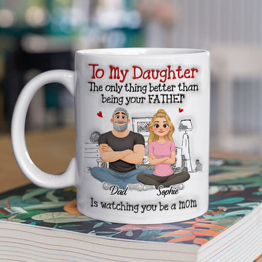 Being Your Father - Personalized Custom 3D Inflated Effect Mug